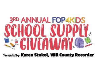 Will County FOP Lodge 94 Annual School Supply Giveaway